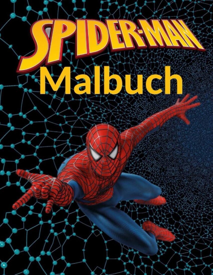 Die Magie der Zeichenkunst: Ein Spider-Man Malbuch für kleine Helden