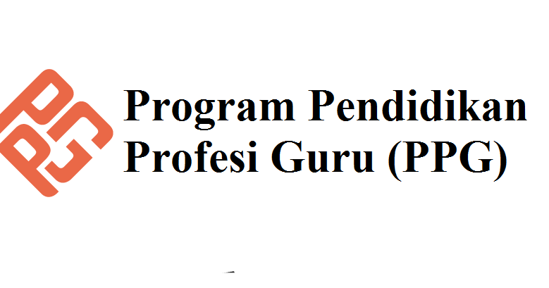  Jenis-Jenis Ppg (Pendidikan Profesi Guru) - Teruntuk Guru Illustration 