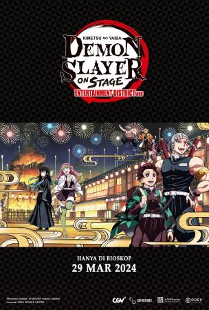  Film Demon Slayer: Kimetsu No Yaiba On Stage Entertainment District Arc 